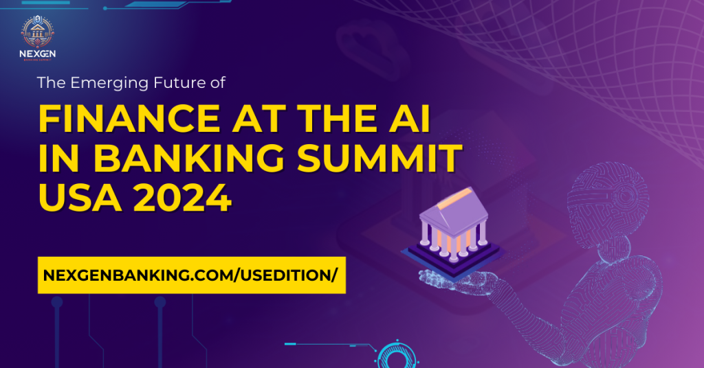 The Emerging Future of Finance at the AI in Banking Summit USA 2024