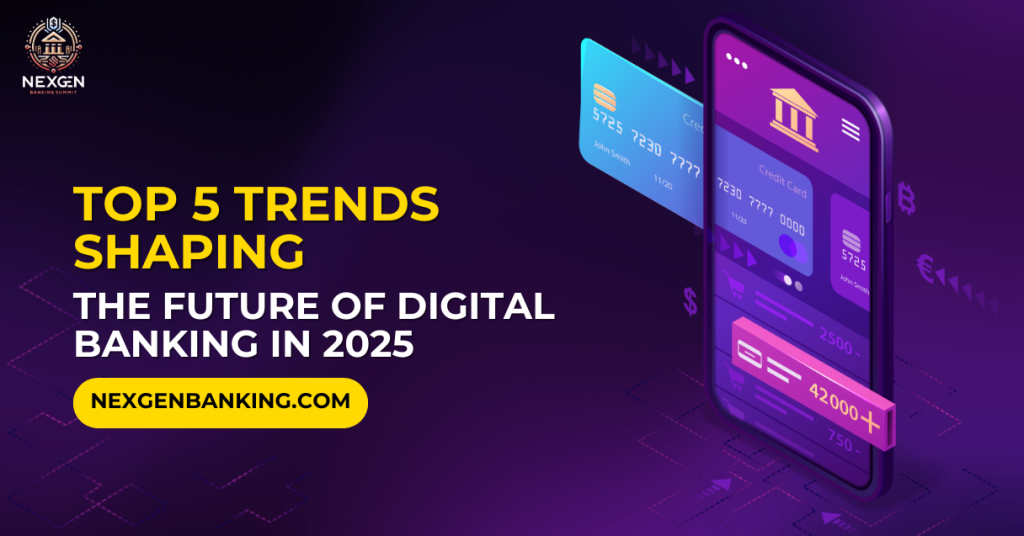 Trends Shaping the Future of Digital Banking